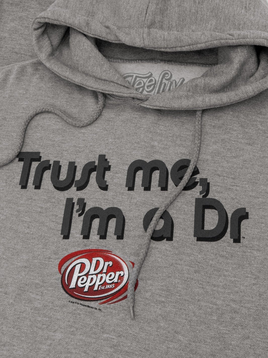 Dr Pepper Trust Me I'm a Dr Hooded Sweatshirt - Oxford Gray